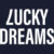 Lucky Dreams